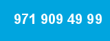 971 909 49 99